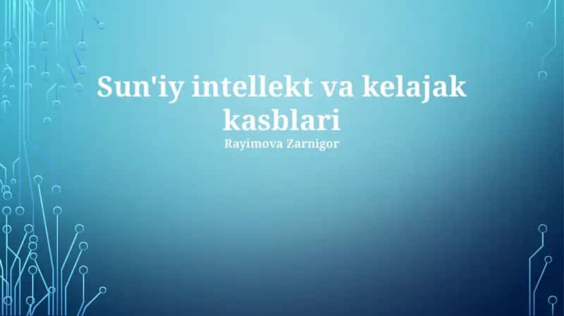 Sun'iy intellekt va kelajak kasblari 1