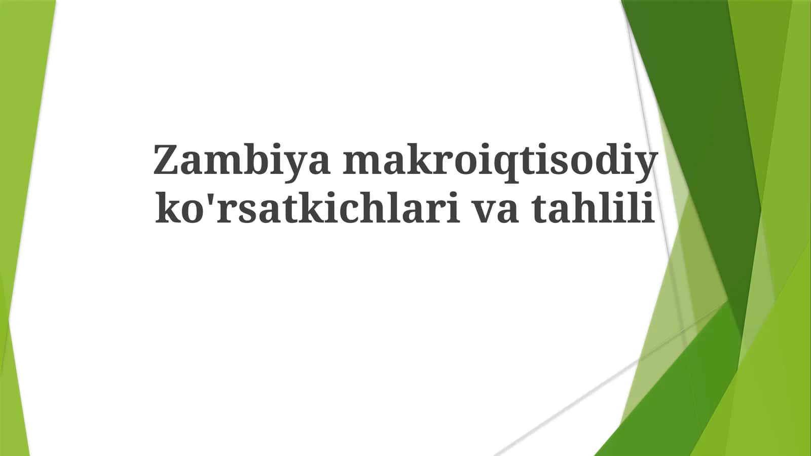 Zambiya Makroiqtisodiy Ko'rsatkichlar va Tahlil 1