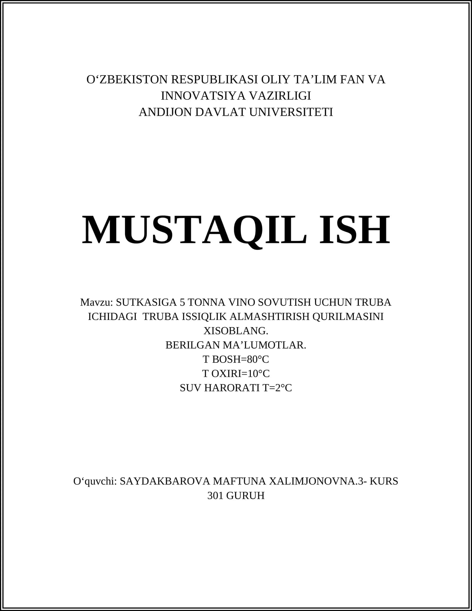 SUTKASIGA 5 TONNA VINO SOVUTISH UCHUN TRUBA ICHIDAGI TRUBA ISSIQLIK ALMASHTIRISH QURILMASINI XISOBLANG 1