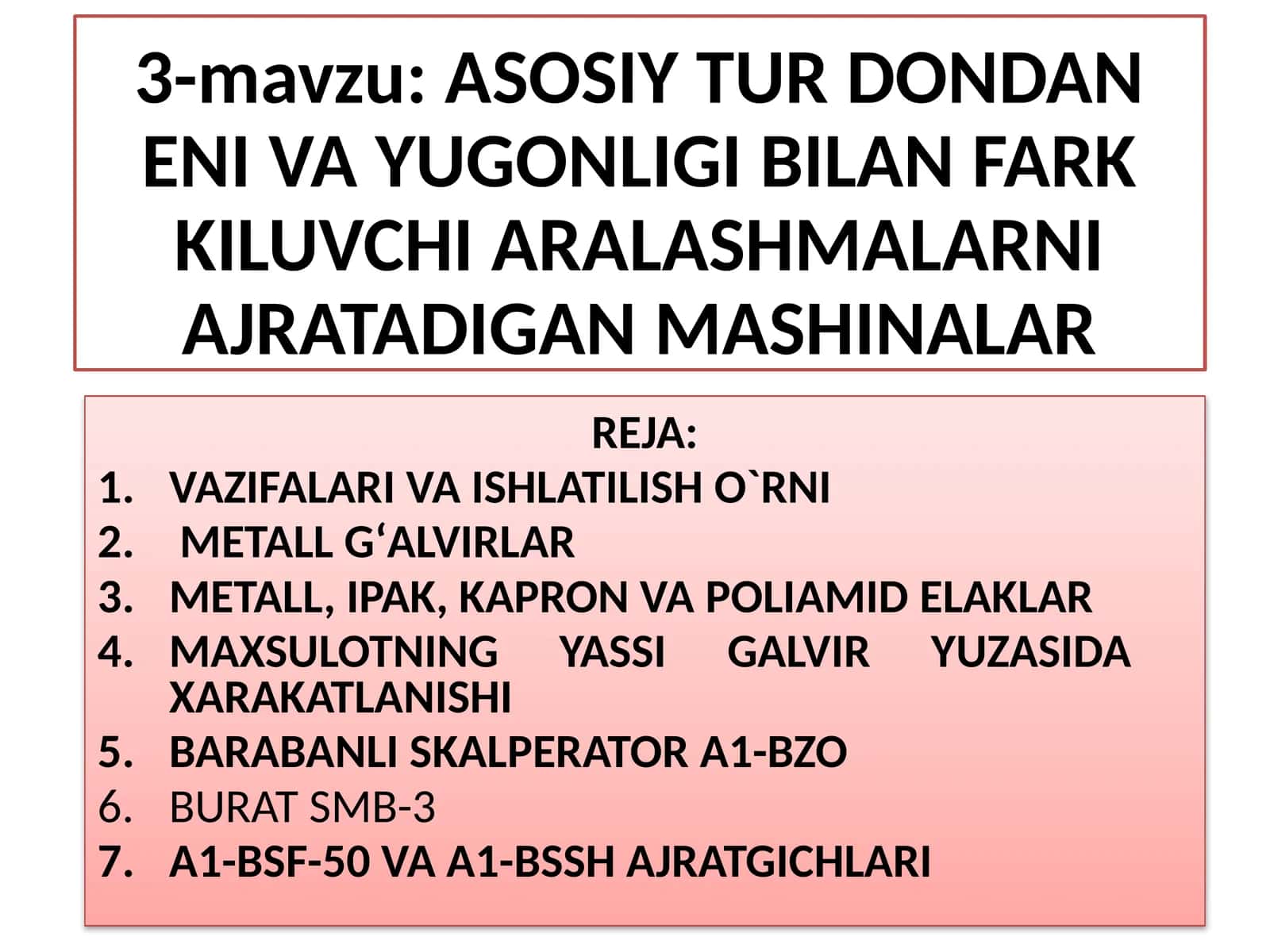 ASOSIYTUR DONDAN ENI VA YUGONLIGI BILAN FARKKILUVCHI ARALASHMALARNI AJRATADIGANMASHINALAR 1