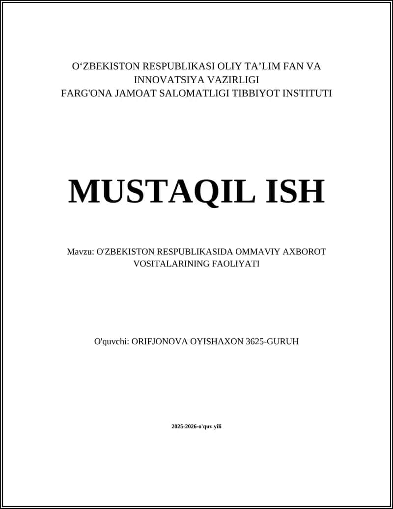 O'ZBEKISTON RESPUBLIKASIDA OMMAVIY AXBOROT VOSITALARINING FAOLIYATI 1