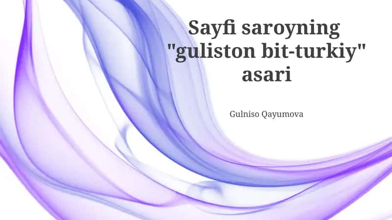 Sayfi saroyning "guliston bit-turkiy" asari 1