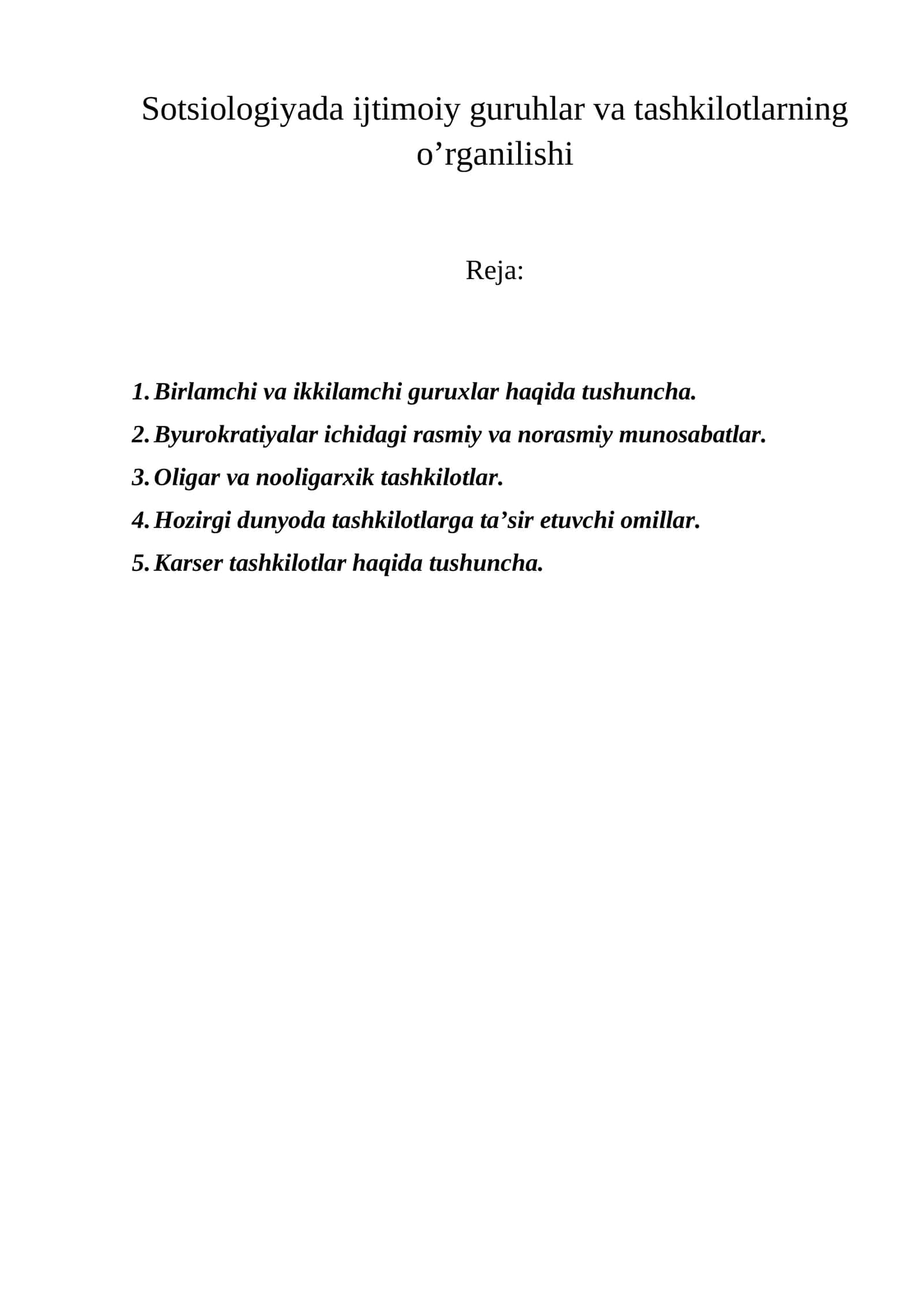 Sotsiologiyada ijtimoiy guruhlar va tashkilotlarning o’rganilishi 1