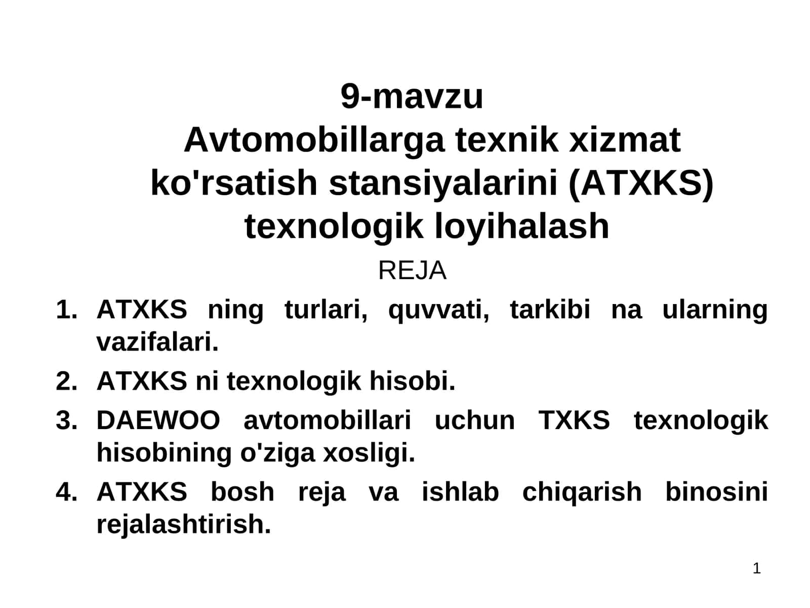 9-mavzuAvtomobillarga texnik xizmat ko'rsatish stansiyalarini (ATXKS) texnologik loyihalash 1