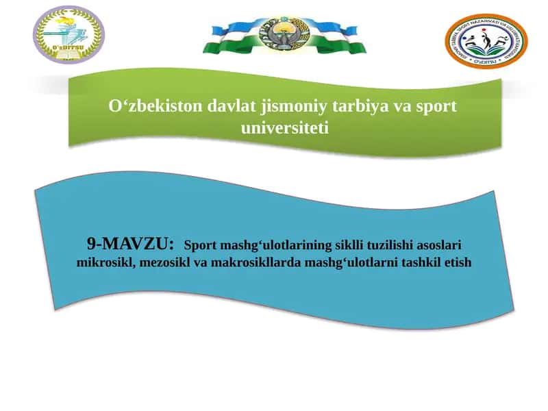 Sport mashgʻulotlarining siklli tuzilishi asoslari mikrosikl, mezosikl va makrosikllarda mashgʻulotlarni tashkil etish 1