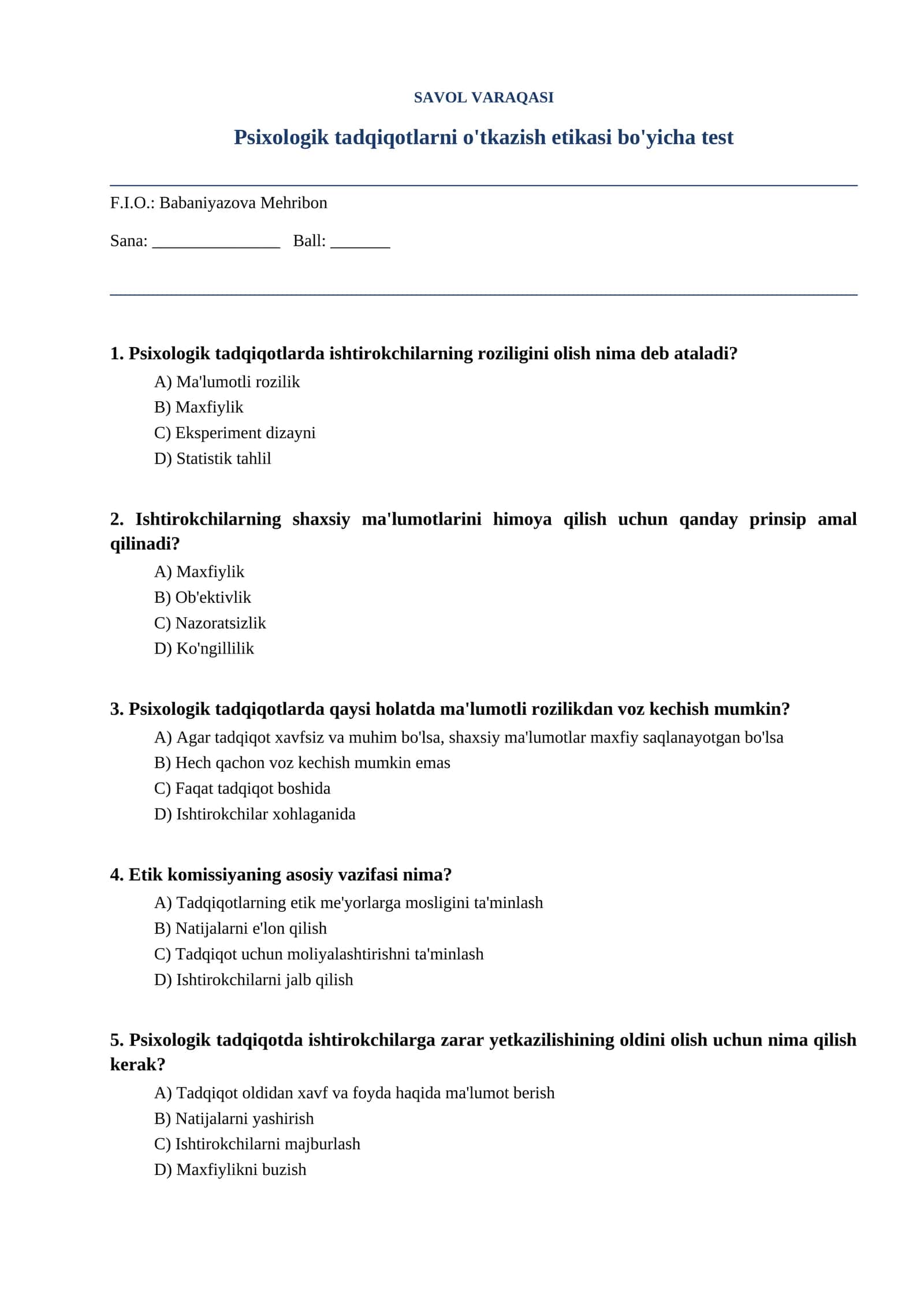 Psixologik tadqiqotlarni o'tkazish etikasi bo'yicha test 1