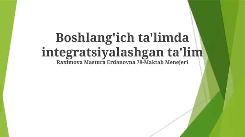 Boshlang'ich ta'limda integratsiyalashgan ta'lim 1
