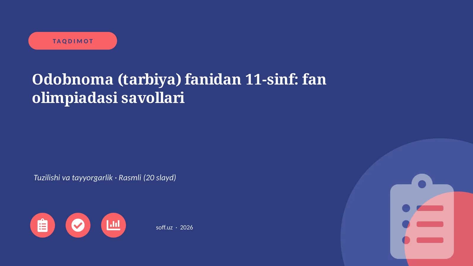 Odobnoma (tarbiya) fanidan 11-sinf: fan olimpiadasi savollari 1