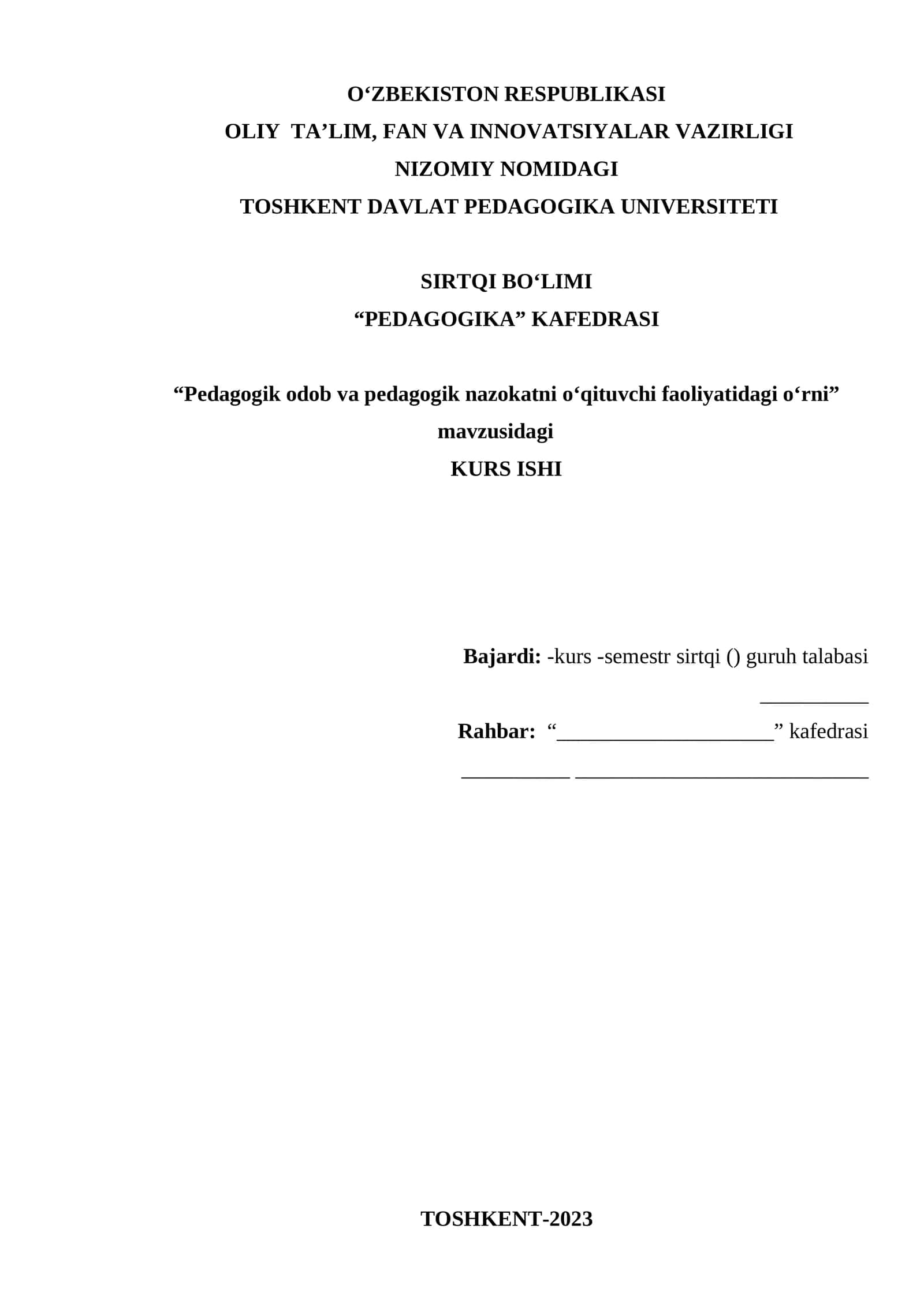 “Pedagogik odob va pedagogik nazokatni o‘qituvchi faoliyatidagi o‘rni” KURS ISHI 1