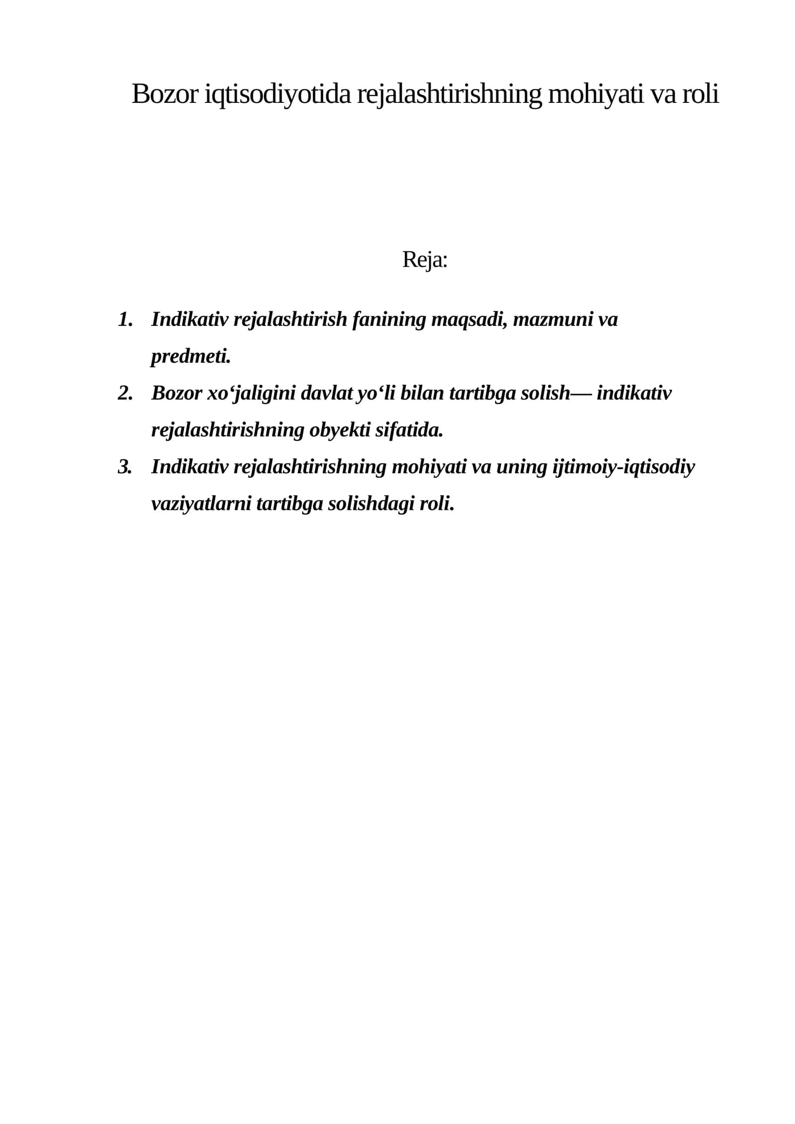 Bozor iqtisodiyotida rejalashtirishning mohiyati va roli 1