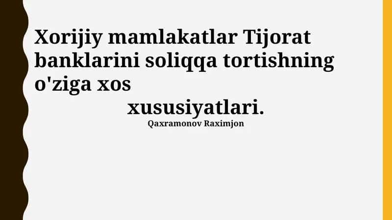Chet el tijorat banklarini soliqqa tortishning o'ziga xos xususiyatlari 1