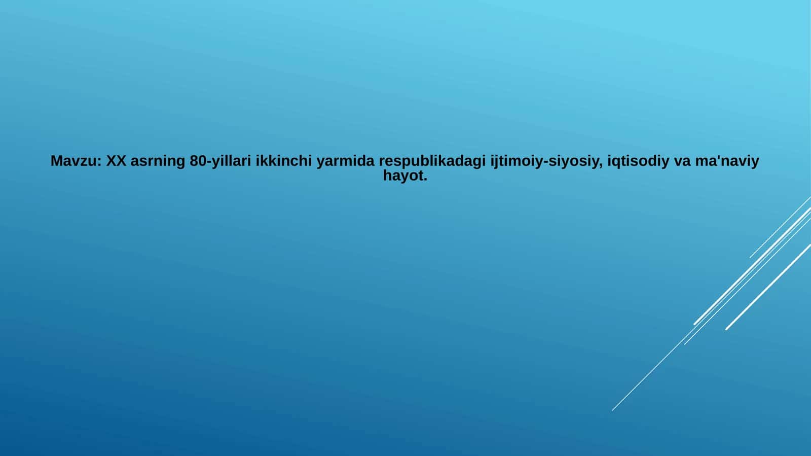 XX asrning 80-yillari ikkinchi yarmida respublikadagi ijtimoiy-siyosiy, iqtisodiy va ma'naviy hayot 1