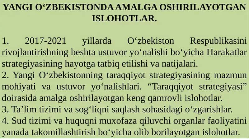 YANGI O‘ZBEKISTONDA AMALGA OSHIRILAYOTGAN ISLOHOTLAR. 1
