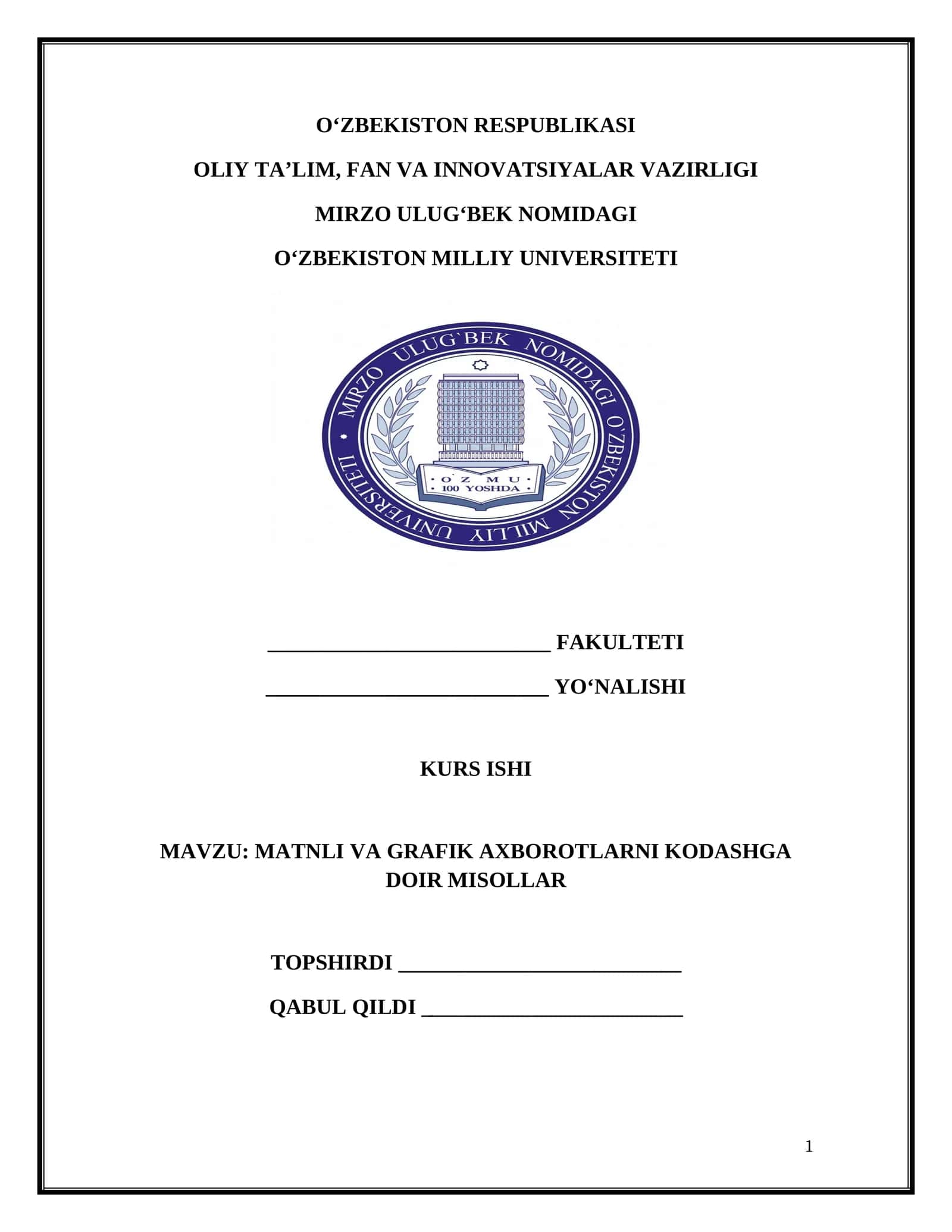 MATNLI VA GRAFIK AXBOROTLARNI KODASHGA DOIR MISOLLAR 1
