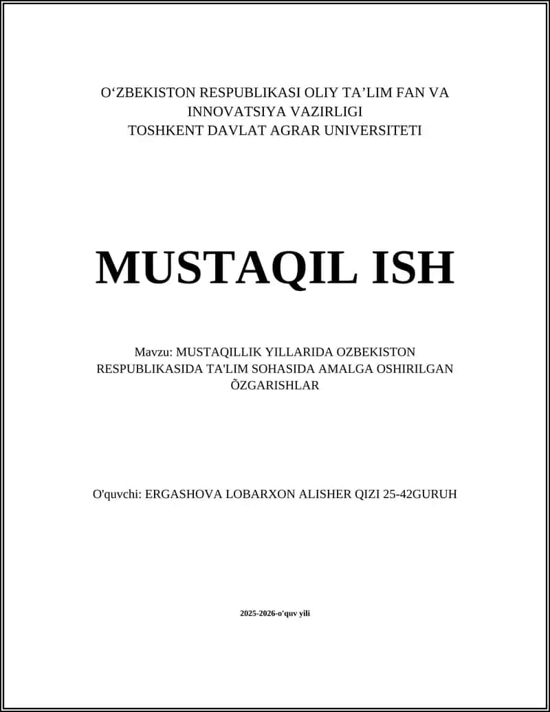 MUSTAQILLIK YILLARIDA OZBEKISTON RESPUBLIKASIDA TA'LIM SOHASIDA AMALGA OSHIRILGAN ÕZGARISHLAR 1