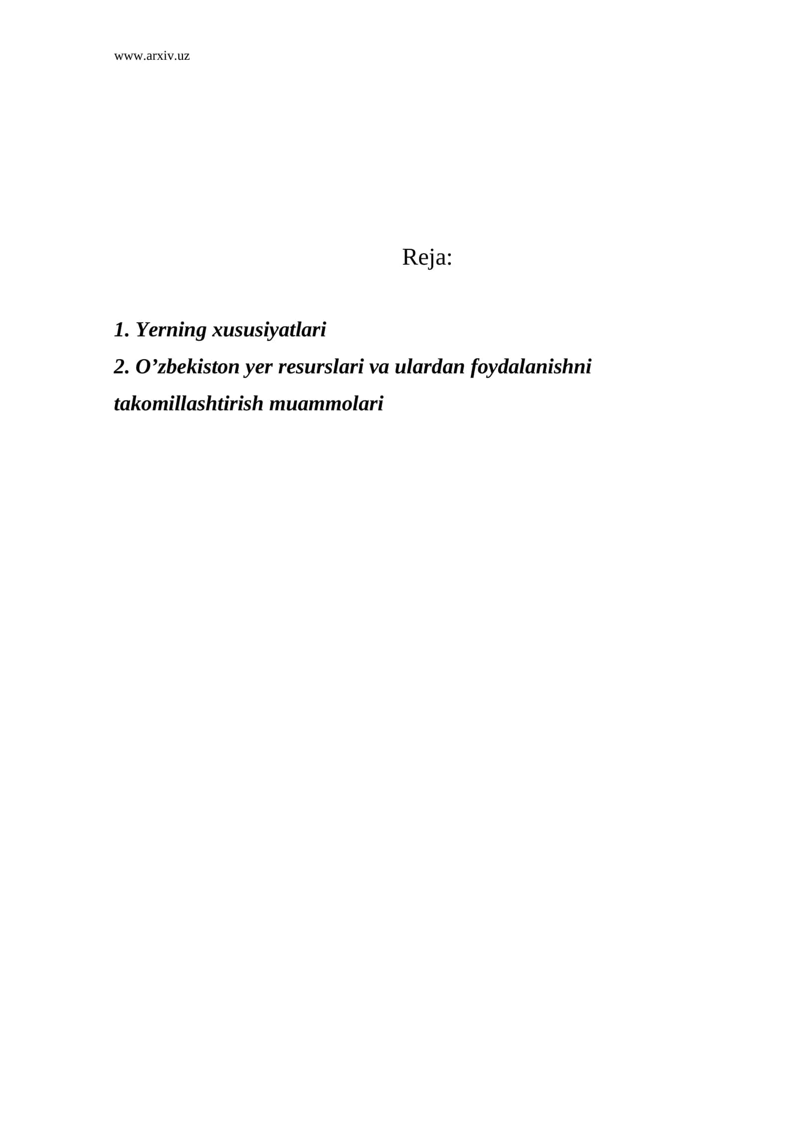 O’zbеkistоn yеr rеsurslаri vа ulаrdаn fоydаlаnishni tаkоmillаshtirish muаmmоlаri 1