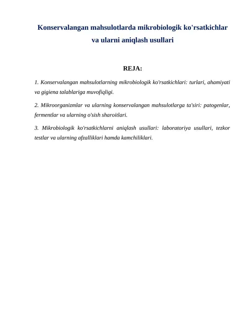 Konservalangan mahsulotlarda mikrobiologik ko'rsatkichlar va ularni aniqlash usullari 1