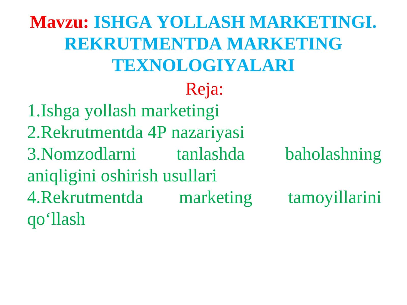 ISHGA YOLLASH MARKETINGI. REKRUTMENTDA MARKETING TEXNOLOGIYALARI 1
