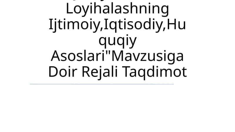 Biznes Jarayonlarini Loyihalash Faninig Dolzarbligi,Maqsadi Va Vazifalari 1