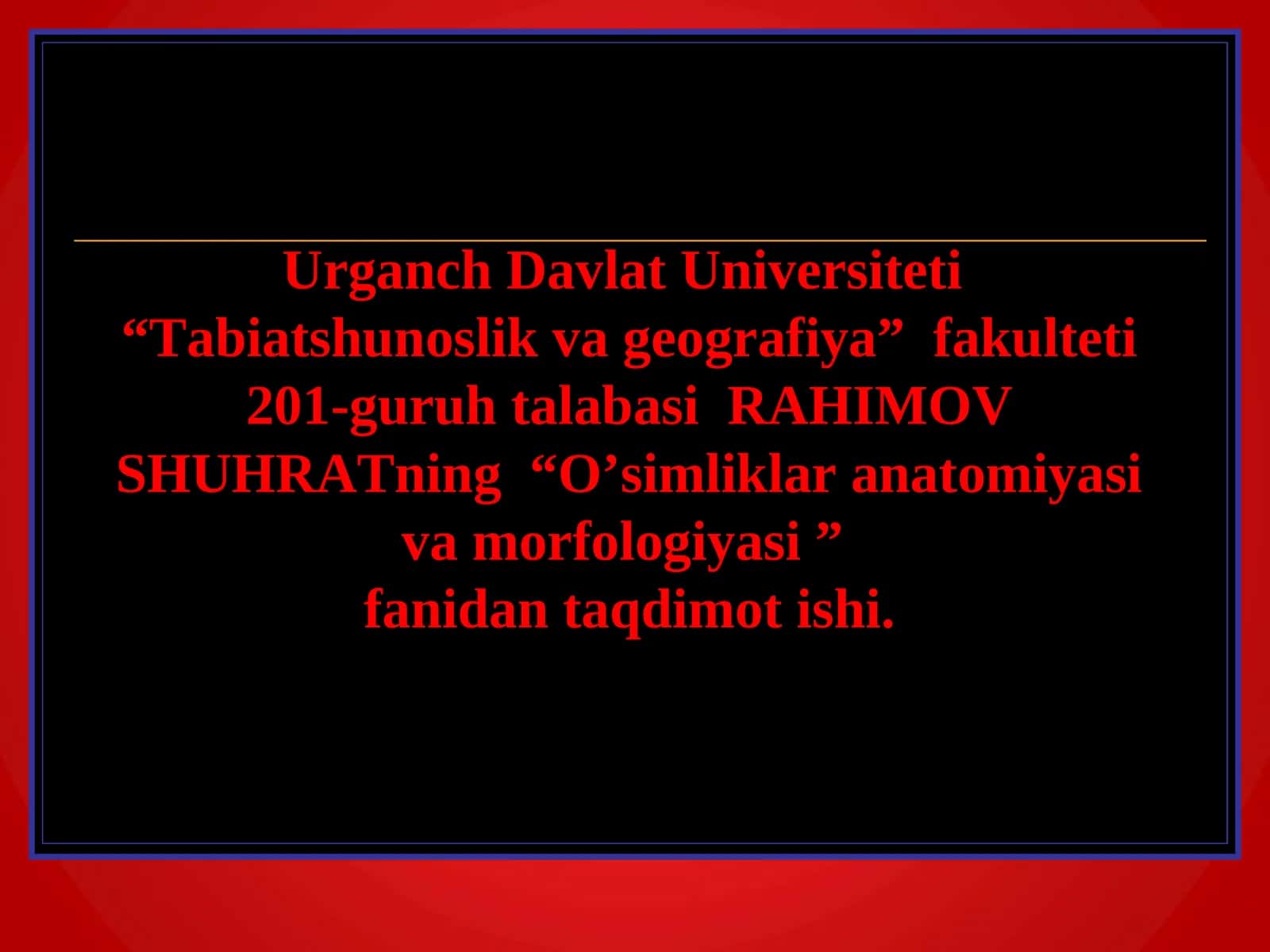 O’simliklar anatomiyasi va morfologiyasi 1
