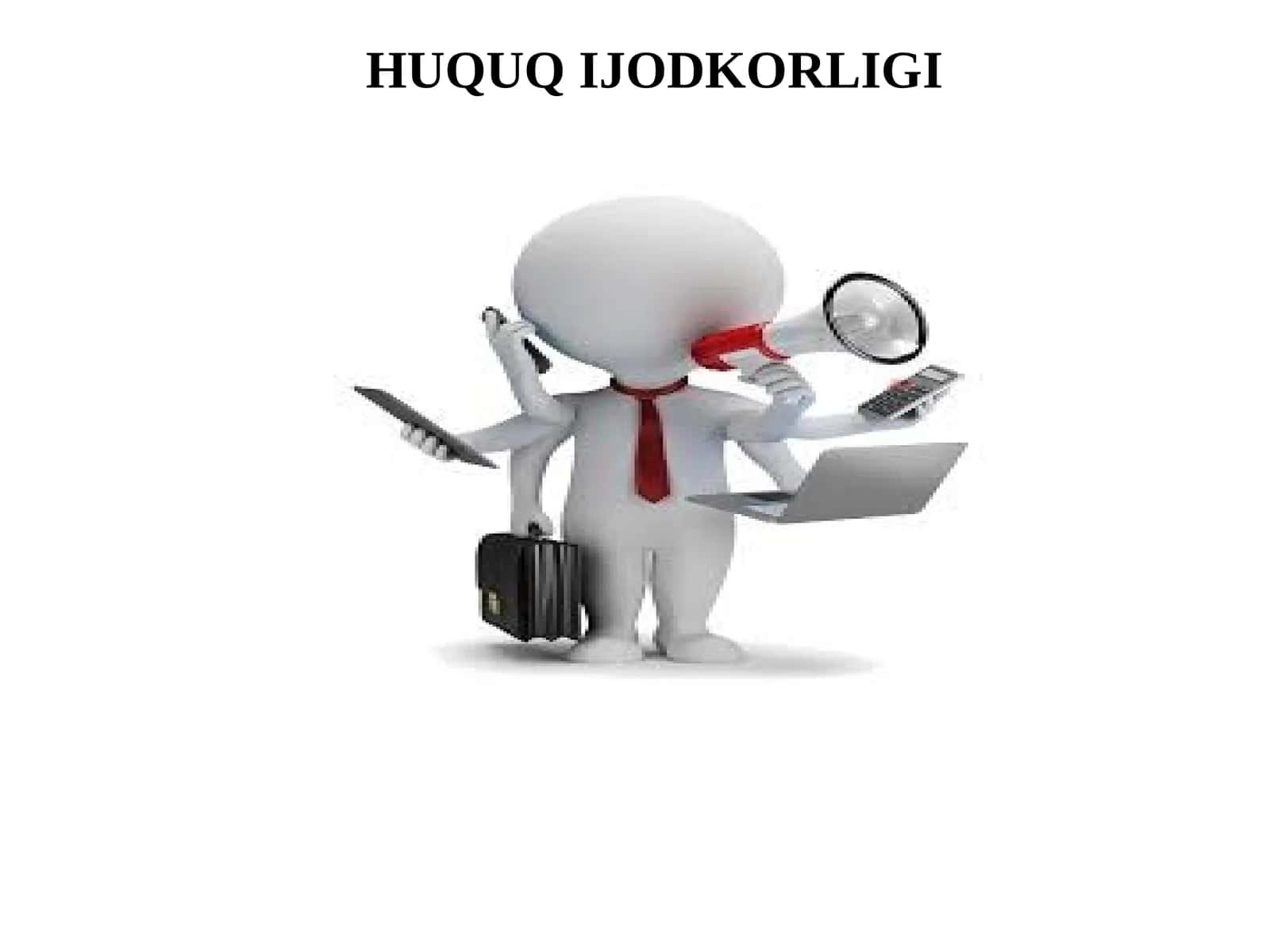 HUQUQ IJODKORLIGI 1