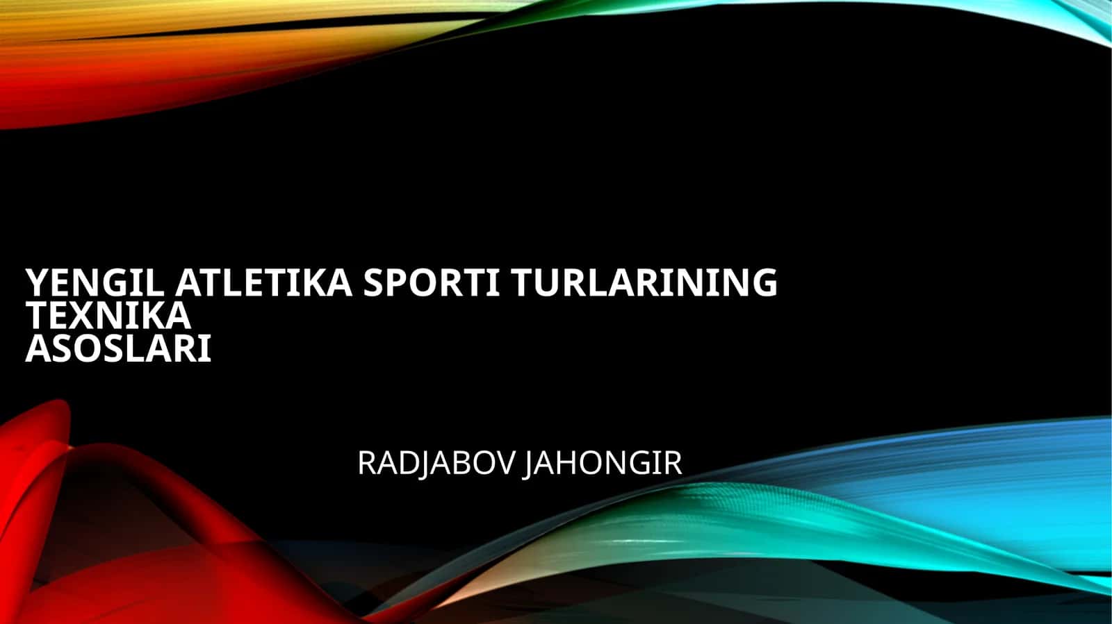 YENGIL ATLETIKA SPORTI TURLARINING TEXNIKAASOSLARI 1