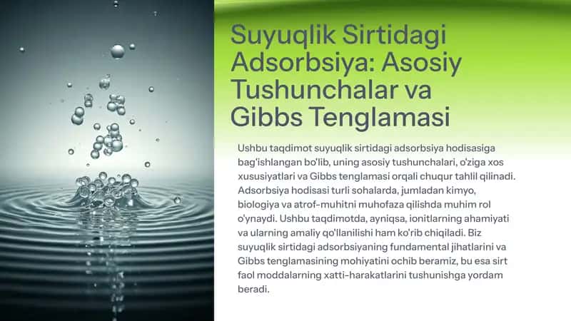 Suyuqlik sirtidagi adsorbsiya: Asosiy tushunchalar va Gibbs tenglamasi 1