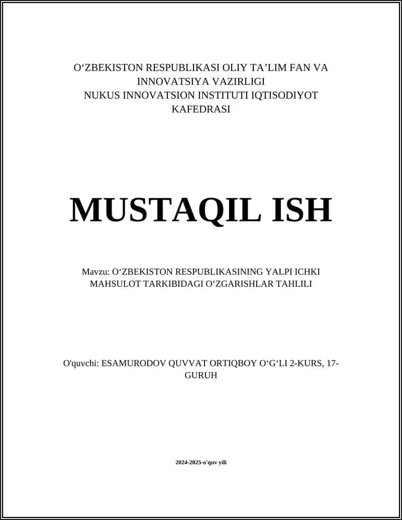 O'ZBEKISTON RESPUBLIKASINING YALPI ICHKI MAHSULOT TARKIBIDAGI O‘ZGARISHLAR TAHLILI 1