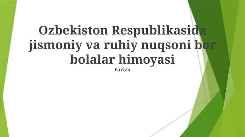 Ozbekiston Respublikasida jismoniy va ruhiy nuqsoni bor bolalar himoyasi 1