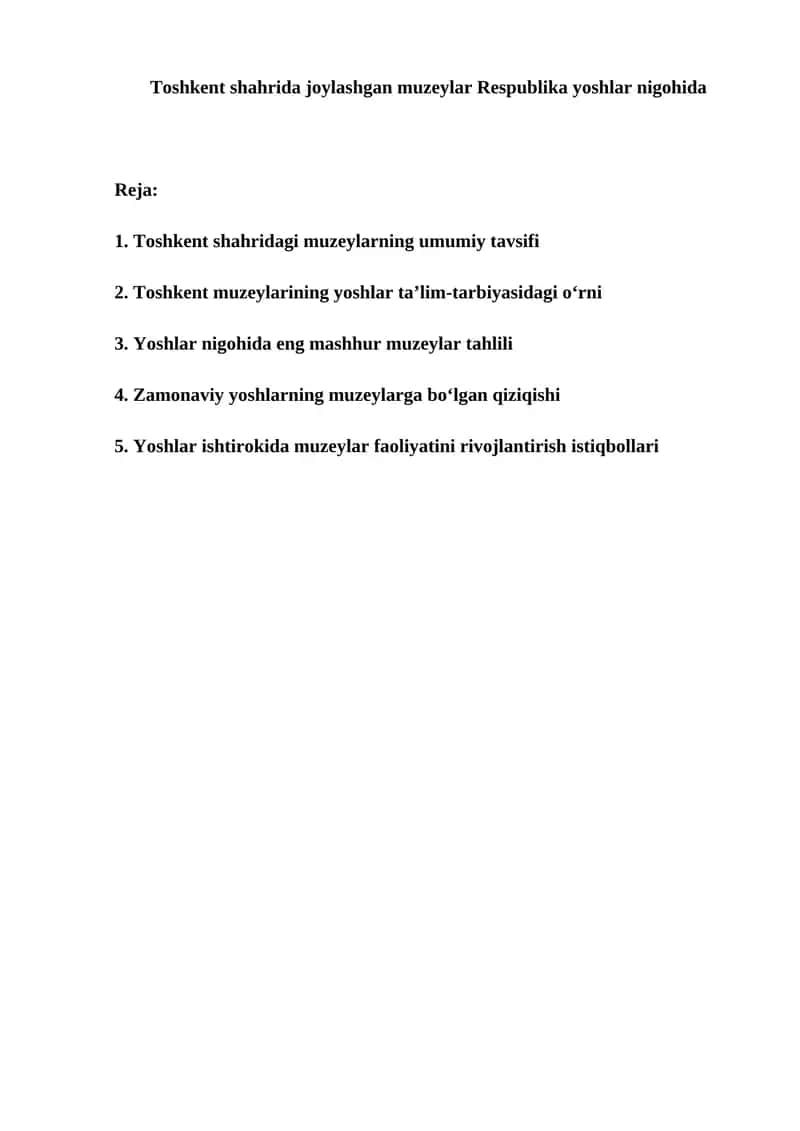 Toshkent shahrida joylashgan muzeylar Respublika yoshlar nigohida 1