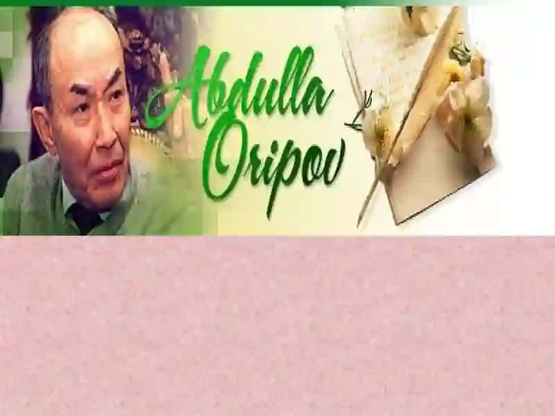 ABDULLA ORIPOVNING HAYOTI VA IJODI