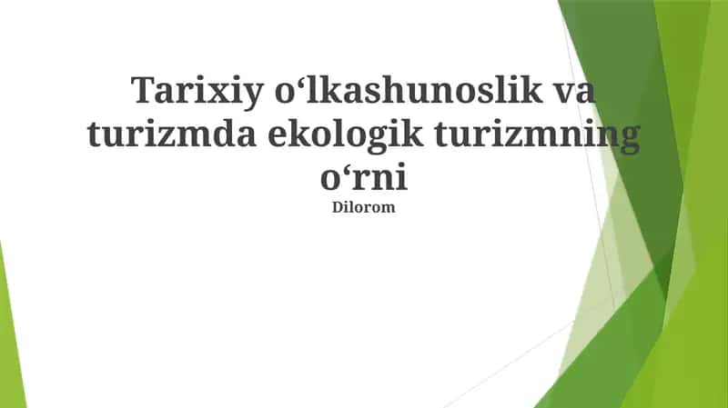Ekologik turizm va tarixiy turizmning integratsiyasi 1