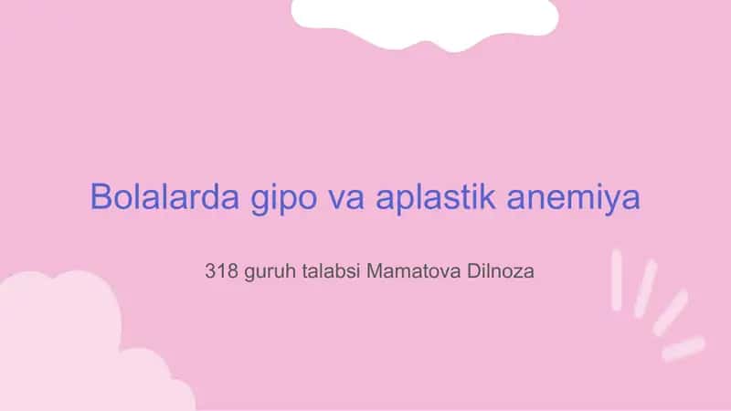 Bolalarda Gipo va Aplastik Anemiya 1