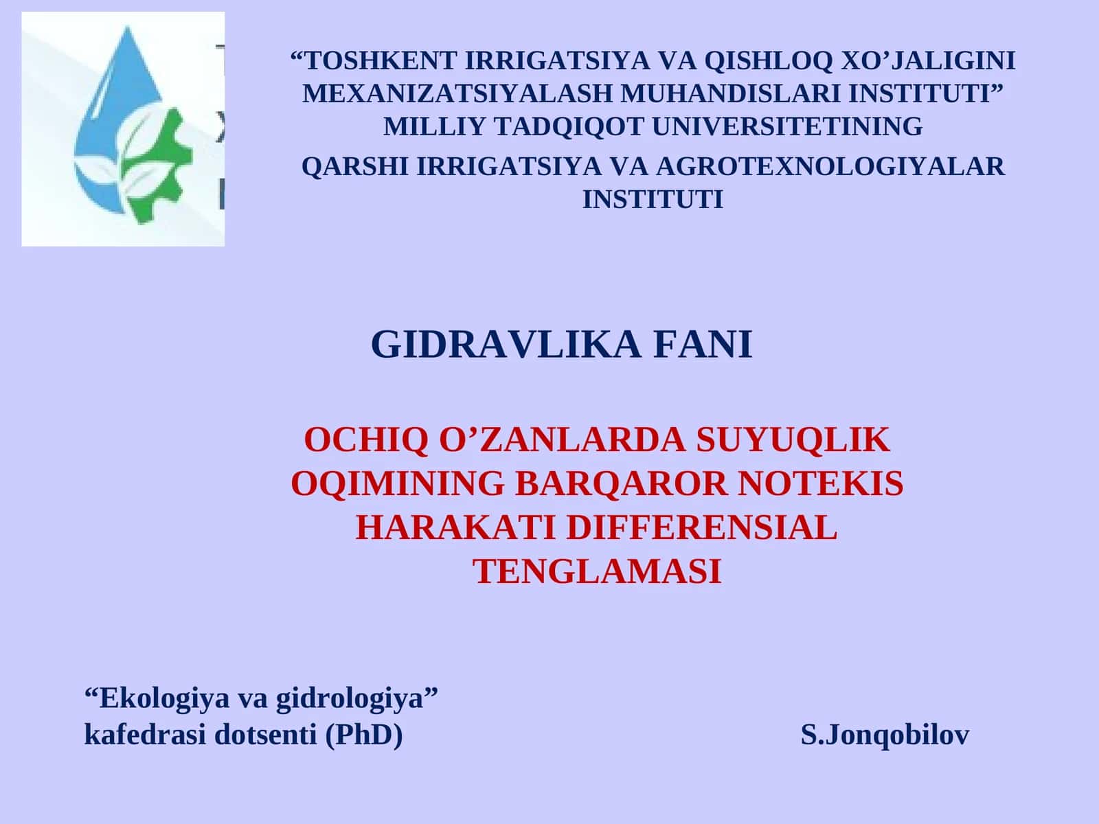 OCHIQ O’ZANLARDA SUYUQLIK OQIMINING BARQAROR NOTEKIS HARAKATI DIFFERENSIAL TENGLAMASI 1