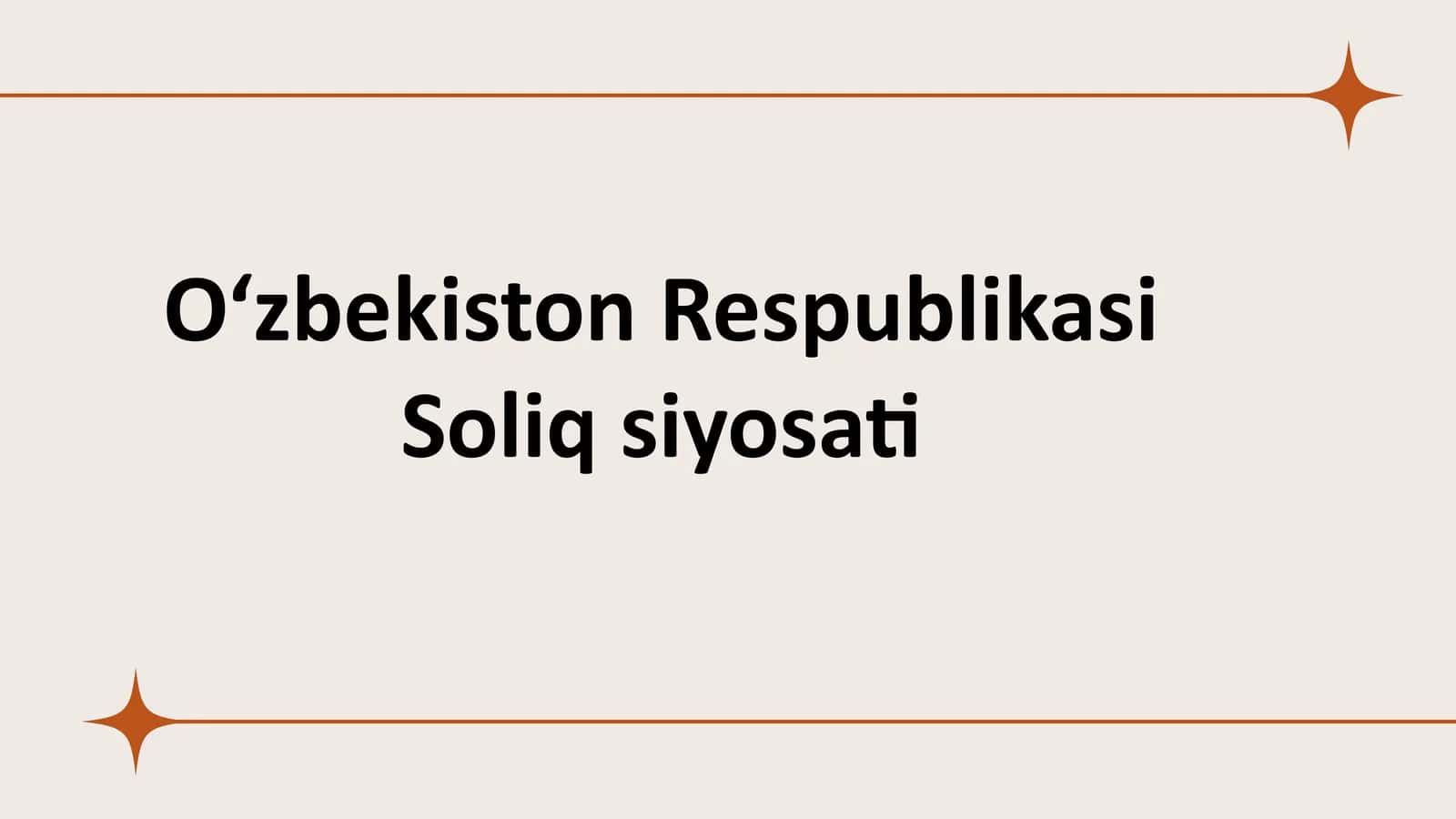 O‘zbekiston Respublikasi Soliq siyosati 1