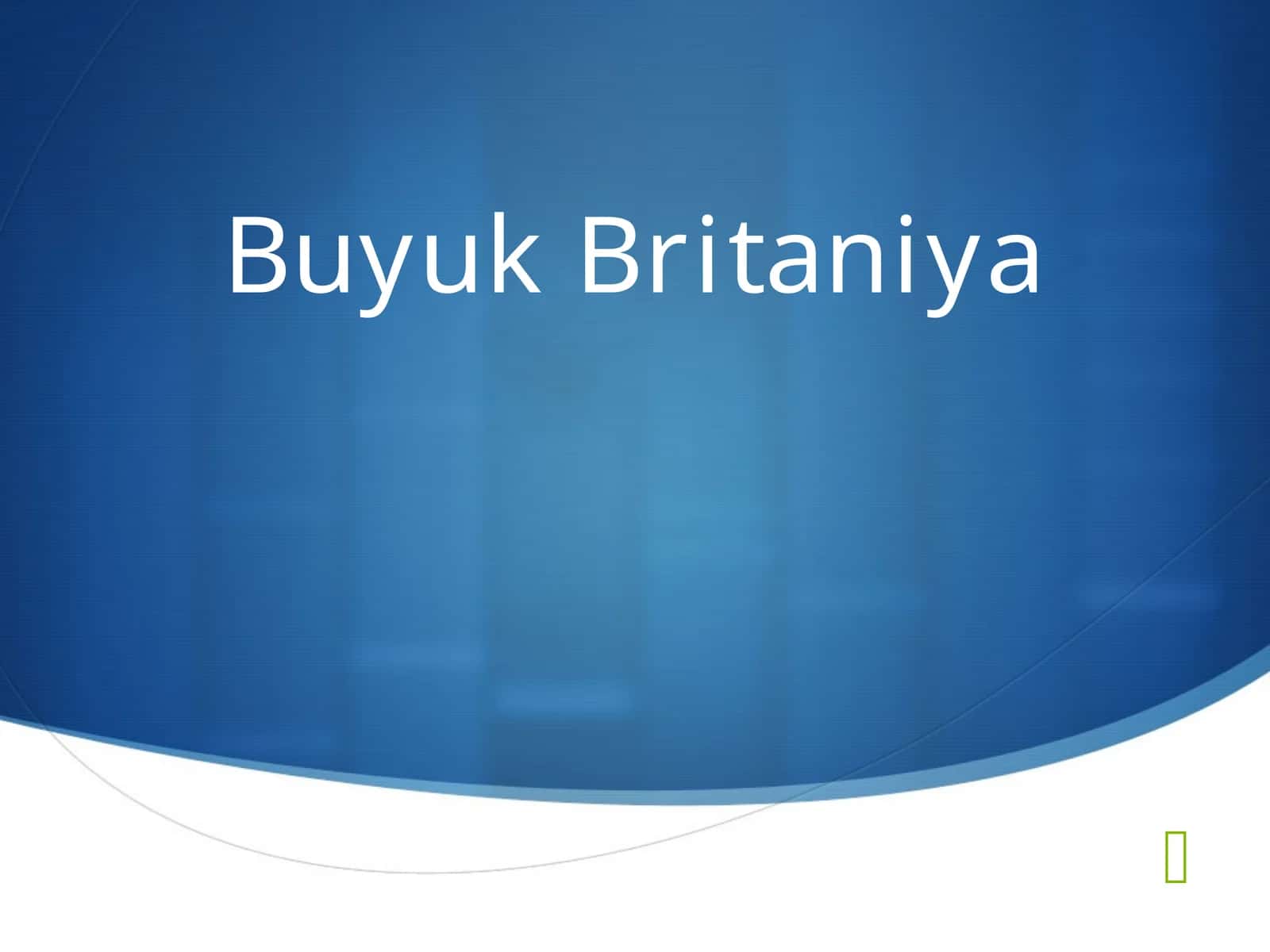 Buyuk Britaniya 1