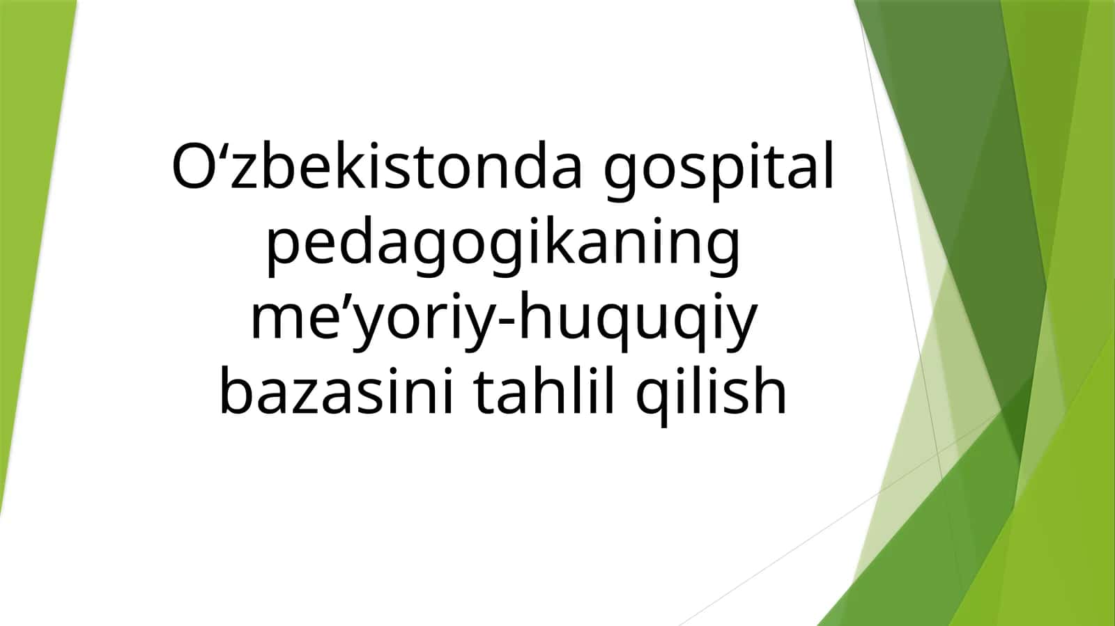 Oʻzbekistonda gospital pedagogikaning me’yoriy-huquqiy bazasini tahlil qilish 1