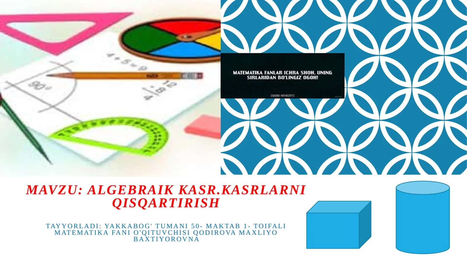 7-sinf Algebra fanidan Algebraik kasr. Kasrlarni qisqartirish ochiq dars ishlanma 1