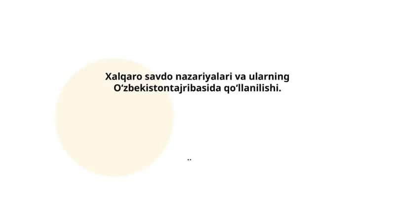 Adam Smithning absolyut ustunlik nazariyasi va O‘zbekiston tajribasida qo‘llanilishi 1