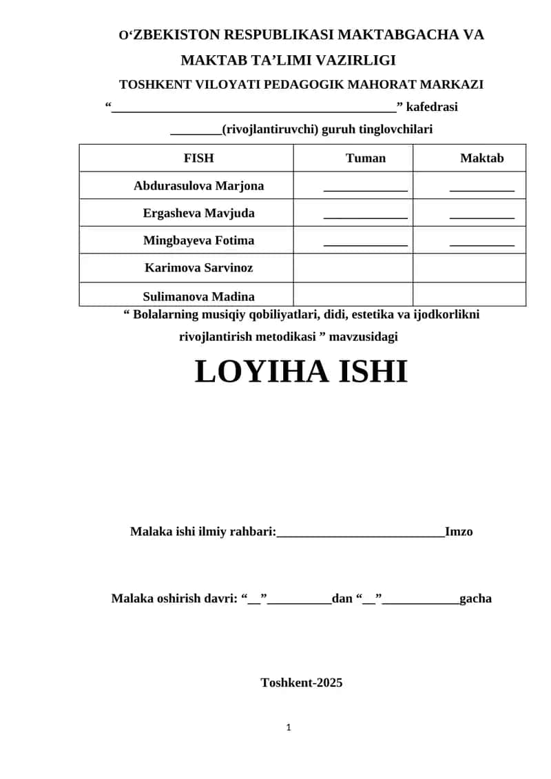 Bolalarning musiqiy qobiliyatlari, didi, estetika va ijodkorlikni rivojlantirish metodikasi loyiha ishi.docx 1