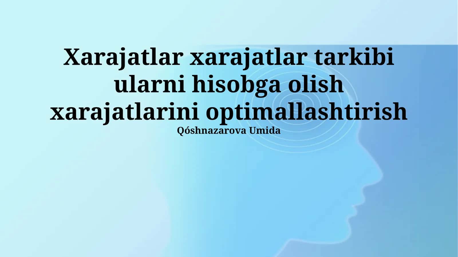 Xarajatlar Hisobi va Optimallashtirish 1