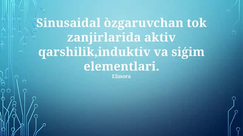 Sinusaidal òzgaruvchan tok zanjirlar 1