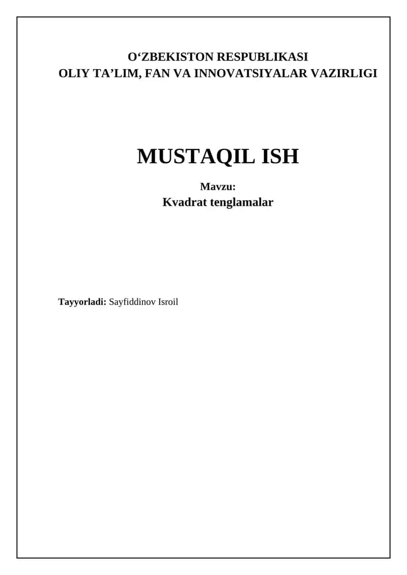 Kvadrat tenglamalar: Asoslar va yechish usullari 1
