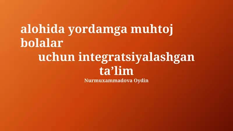 Integratsiyalashgan ta'lim 1