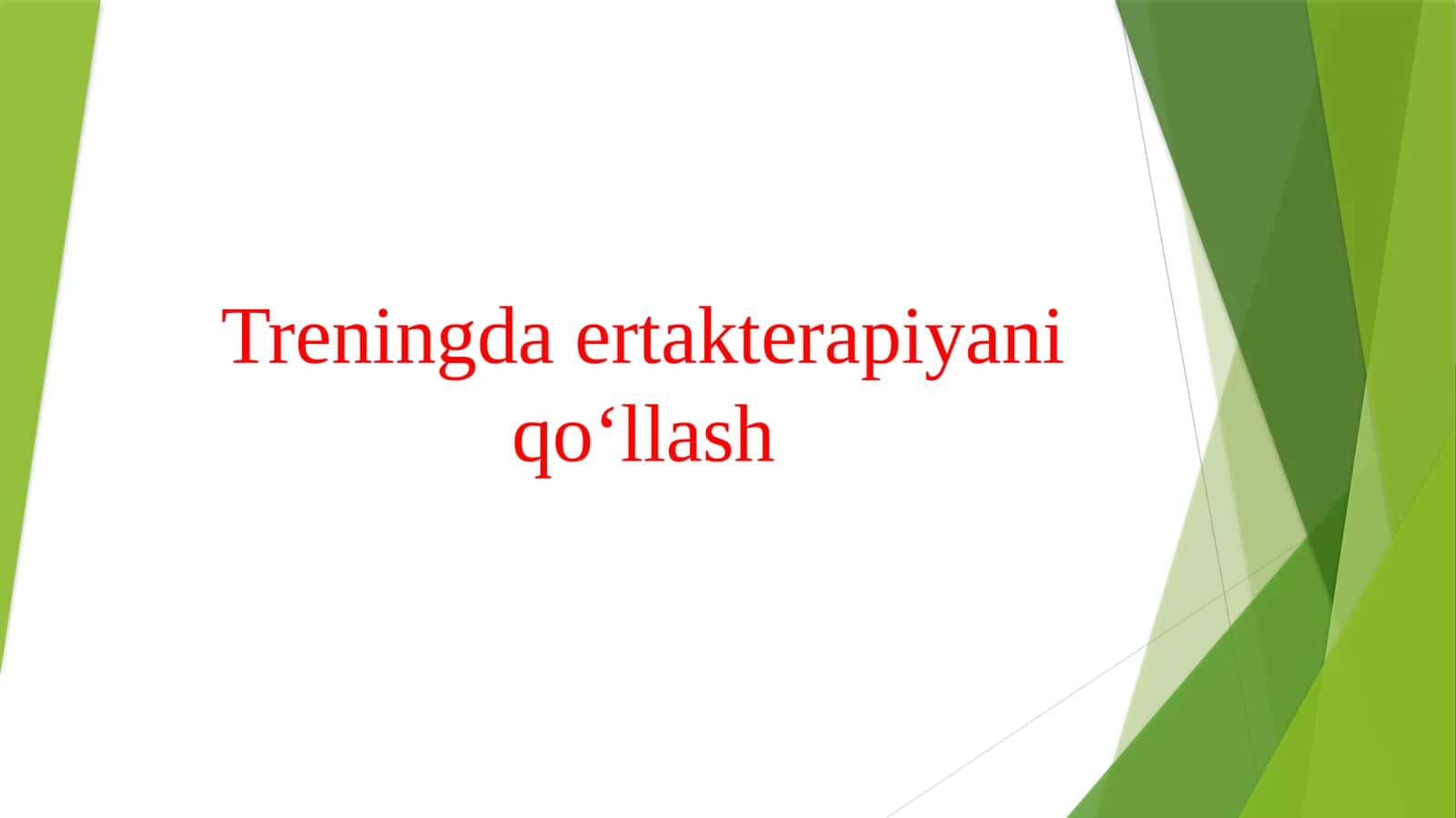 Treningda ertakterapiyani qo‘llash 1