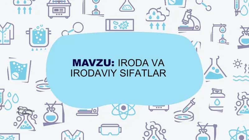 Iroda va irodaviy sifatlar 1