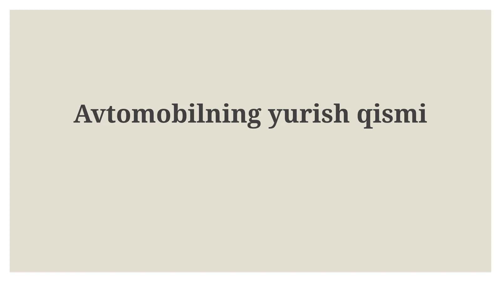 Avtomobilning yurish qismi 1