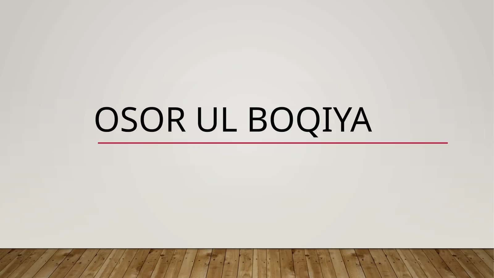 Osor ul boqiya 1