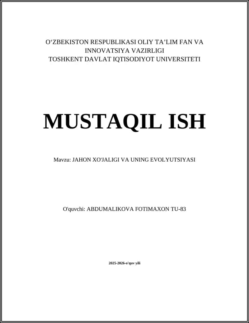JAHON XO'JALIGI VA UNING EVOLYUTSIYASI 1