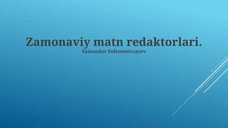 Zamonaviy matn redaktorlari 1
